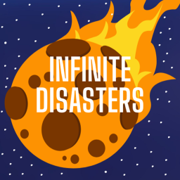 Infinite Disasters