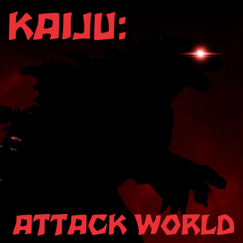 Kaiju: Attack World [BETA]
