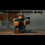 ~[BA]~ Violation’s British Army.