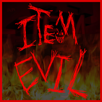 Item Evil [Perf0rm4nce_Killerz (=^_^=)]
