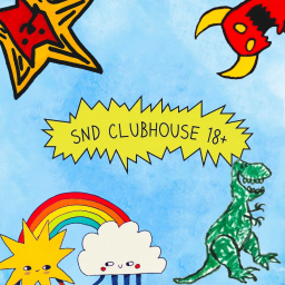 [24/7] SND CLUBHOUSE