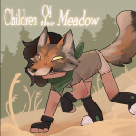 Children of the Meadow ! V.2 MAP !