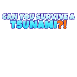 Can You Survive a Tsunami? Deluxe