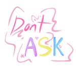 don't ASK (official)