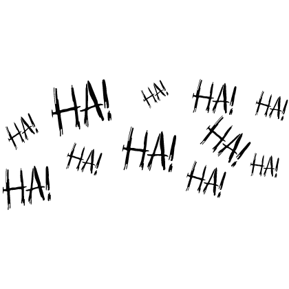HaHa Ha! Black Evil Laugh