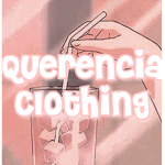 ~Q u e r e n c i a~ Clothing