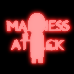 Madness Attack