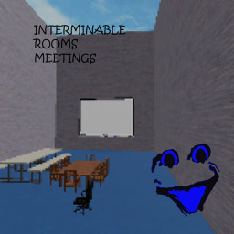 Interminable Rooms meeting