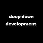 Deep Down Development