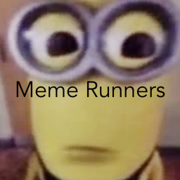 Meme Runners [ NEW LEVELS ]