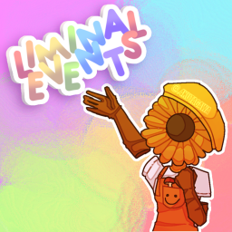~ Liminal Events ~