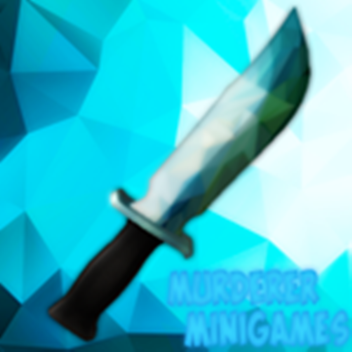 [BETA] Murderer Minigames [HUGE UPDATE]