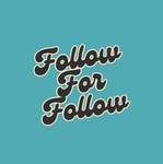 Follow For Follow F4F