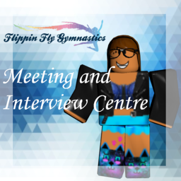 Meeting & Interview Centre: Flippin Fly Gymnastics