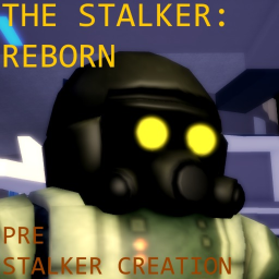 The Stalker Reborn: Pre-Stalker Creation