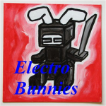Electro Bunnies