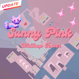 [CARRY] Sunny Pink Wallhop Tower