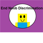 End Noob Bullying
