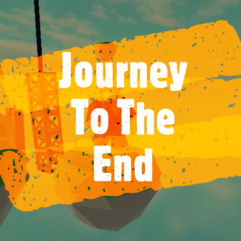 The Journey to the End