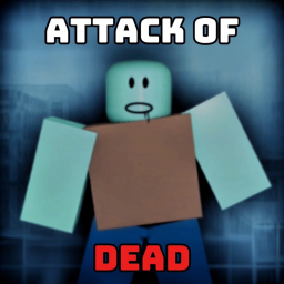 Attack of Dead