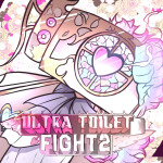 [🌹 2X + Valentine P2 💖] Ultra Toilet Fight 2