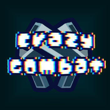 Crazy Combat [BETA]