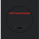 Chill Faced Family