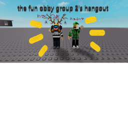 The fun obby group 2's Hangout