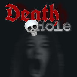 Death Hole (Not Ready to play)