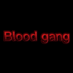 Blood gang for life.