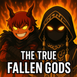 THE TRUE FALLEN GODS