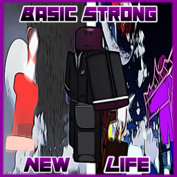 Basic Strong: New Life[BETA]