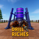 [RELEASE] Drill To Riches (Beta)