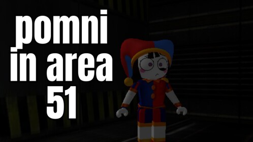 Survive Pomni In Area 51! (SCARY POMNI KILLER)