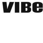 VIBE OR ELSE SOME THING HAPPENS