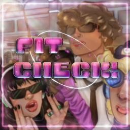Fit Check!
