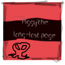 Piggy: The long-lost page (new page)