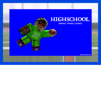 [BETA] HIGH SCHOOL FRIDAY NIGHT LIGHTS