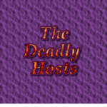 The Deadly Hosts