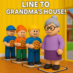 Line to Grandmas House!