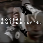 ~Social Butterfly's~