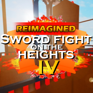 Sword Fight on the Heights IV: Reimagined