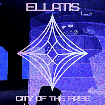 Ellatis, City of the Free