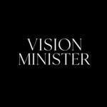 Vision minister