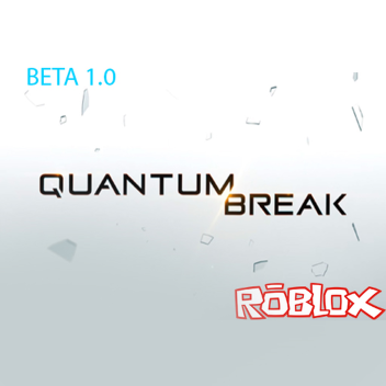 QUANTUM BREAK 