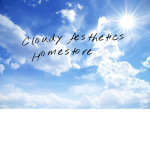 Cloudy Aesthetic Homestore