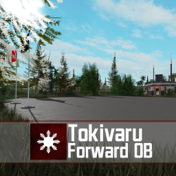 Tokivaru  - Forward Operating Base