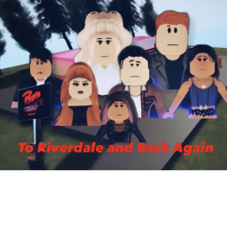 To Riverdale And Back Again RP (Time Jump)