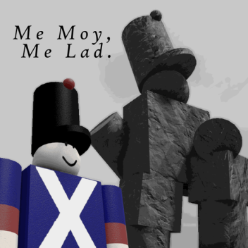 Me Moy, Me Lad.