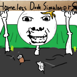 Homeless Dude simulator [ Beta ]